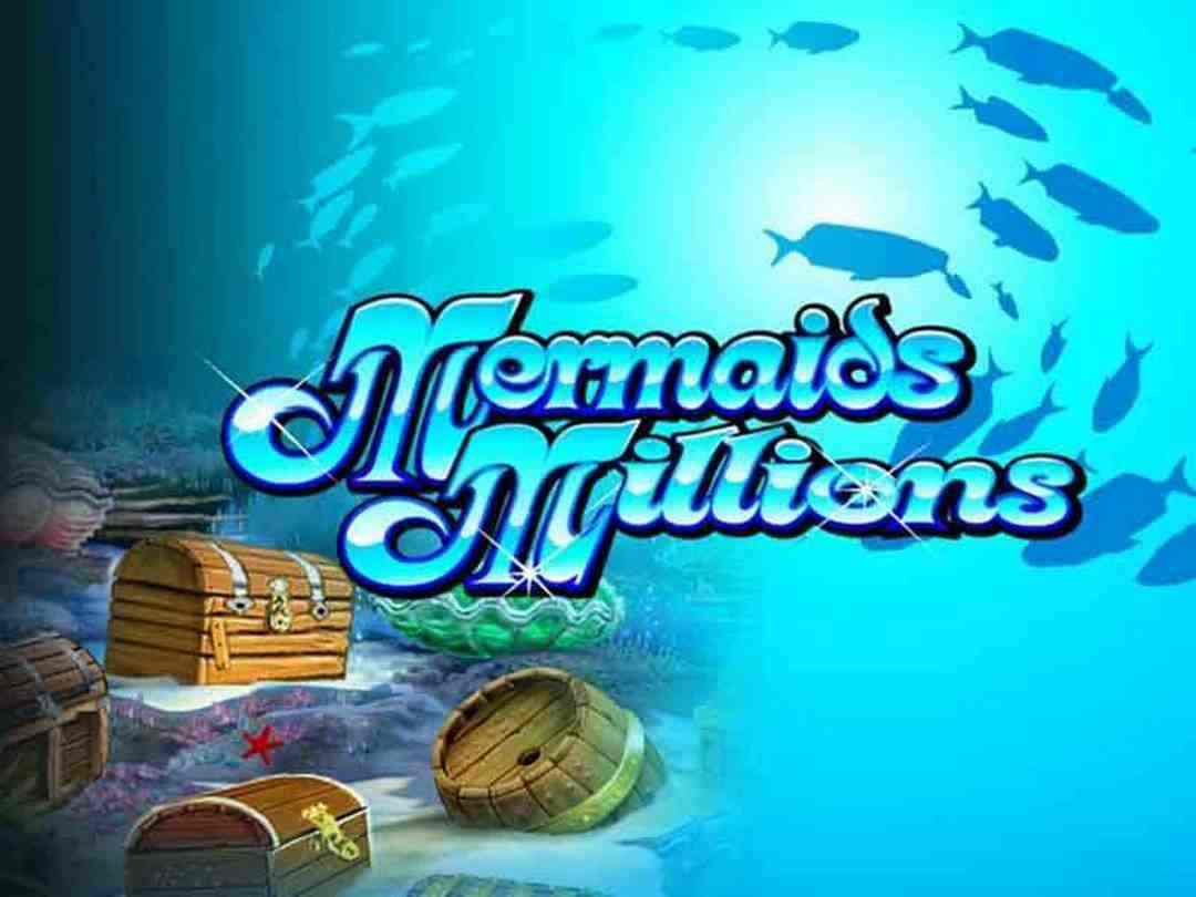Trò chơi Mermaids Millions ở MG
