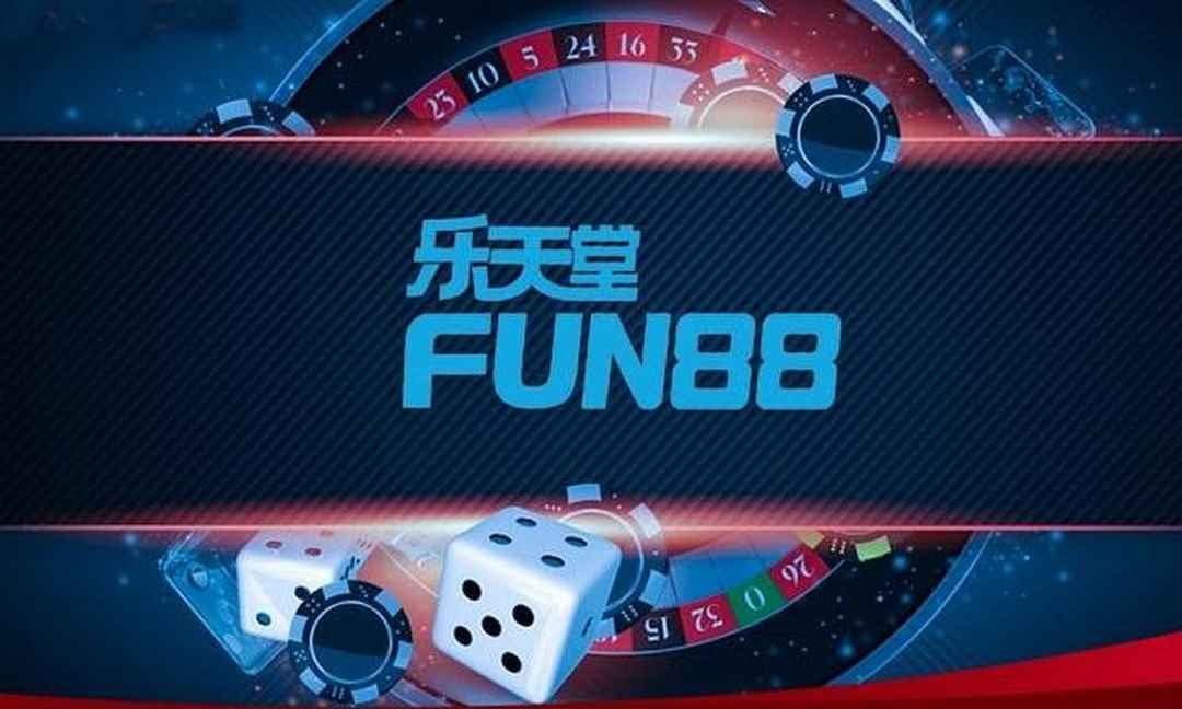 Fun88 mở ra cơ hội giải trí ăn tiền cực kỳ lôi cuốn cho khách cược