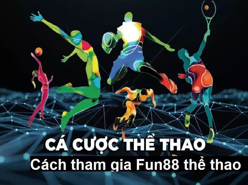 Thể thao tại Fun88 - Giải trí cá cược hàng đầu  